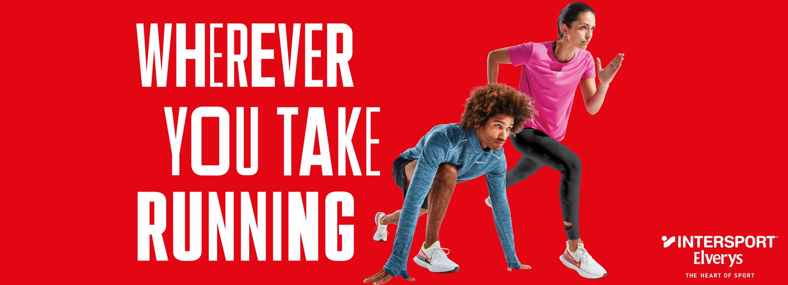 Wherever You Take Running | Intersport Elverys